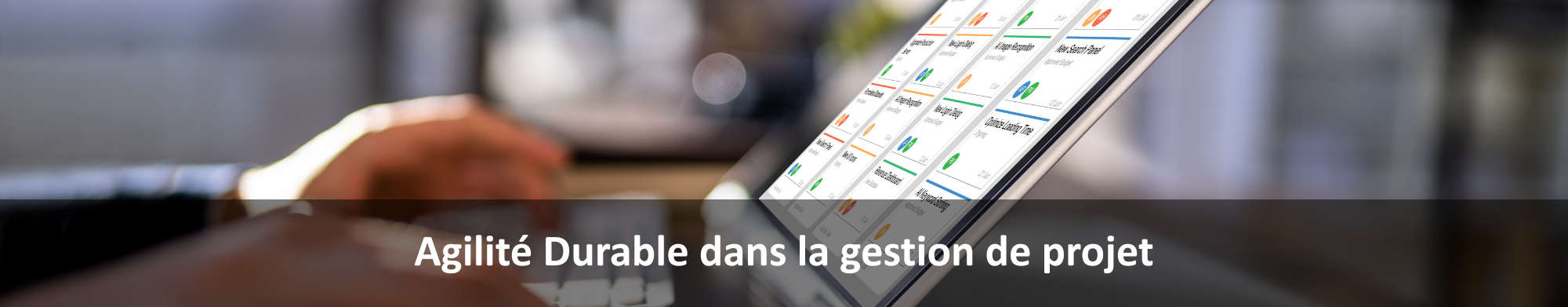 Agilité durable – gestion de projet – bandeau Agilité durable - gestion de projet - bandeau